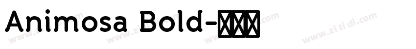 Animosa Bold字体转换